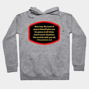 Bible Verse 2 Thessalonians 3:16 Hoodie